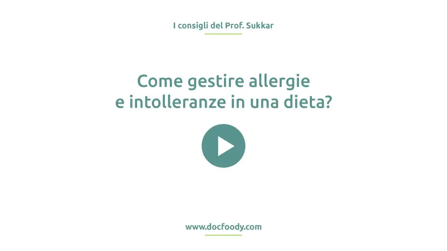 Immagine contenente il titolo del video e l'icona play. Cliccando si visualizzerà il video dal titolo 'Come gestire allergie e intolleranze in una dieta?'.
